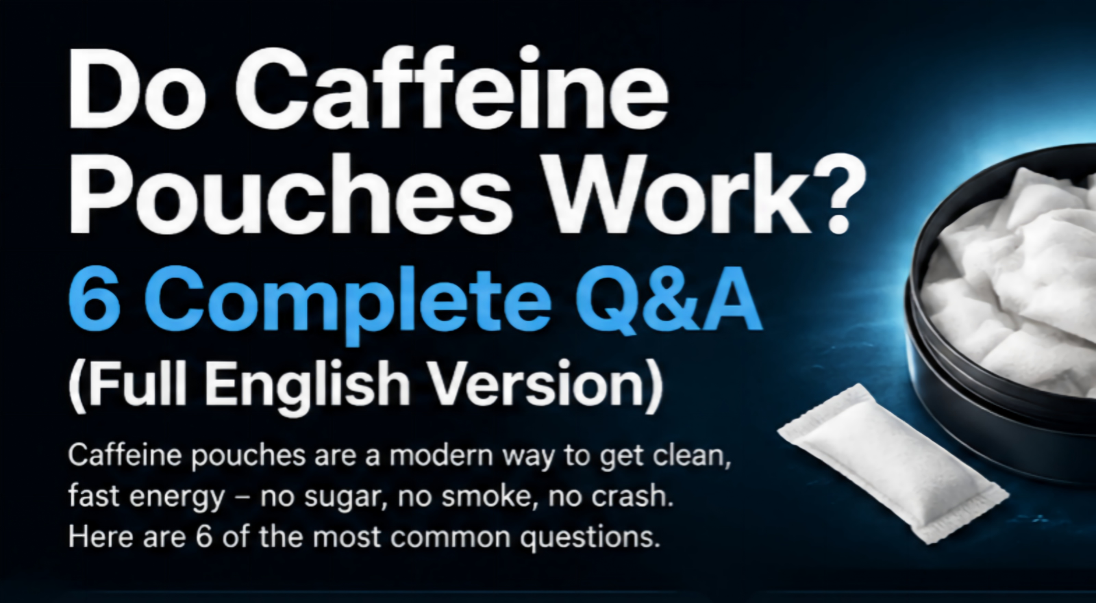 Do Caffeine Pouches Work